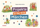Regina Bestle-Körfer, Hans-Günther Döring - Projekte in der Kita: Märchen
