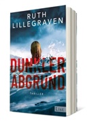 Ruth Lillegraven - Dunkler Abgrund