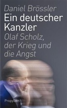 Daniel Brössler - Ein deutscher Kanzler