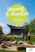 Susanne Wingels - Umsonst und draußen Niederrhein