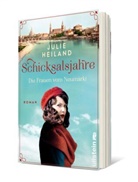 Julie Heiland - Schicksalsjahre. Die Frauen vom Neumarkt