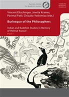 Vincent Eltschinger, Jowita Kramer, Parimal Patil, Yoshimizu Chizuko, Chizuko Yoshimizu, Vincent Eltschinger... - Burlesque of the Philosophers, 2 Volumes