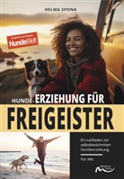 Helma Spona - Hunde-Erziehung für Freigeister