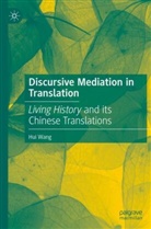 Hui Wang - Discursive Mediation in Translation