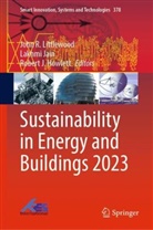 Robert J Howlett, Robert J. Howlett, Robert J Howlett, Lakhmi Jain, John R Littlewood, John R. Littlewood - Sustainability in Energy and Buildings 2023