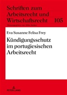 Eva Susanne Felisa Frey, Abbo Junker - Kündigungsschutz im portugiesischen Arbeitsrecht