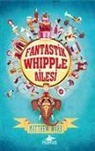 Matthew Ward - Fantastik Whipple Ailesi 1 Ciltli