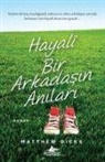 Matthew Dicks - Hayali Bir Arkadasin Anilari