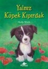 Holly Webb - Yalniz Köpek Kipirdak