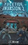 J. C. Moore - Yuletide Invasion 2