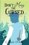 C. Rae D'Arc - Don't Marry the Cursed