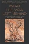 Malek Abisaab, Malek Hartman Abisaab, Michelle Hartman - What the War Left Behind