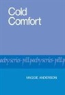 Maggie Anderson - Cold Comfort