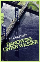 Till Raether - Danowski: Unter Wasser