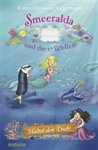 Karen Chr. Angermayer, Karen Christine Angermayer, Petra Bergmann - Smeeralda und die 17 Wellen: Haltet den Dieb!