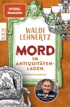 Waldi Lehnertz, Miriam Rademacher - Mord im Antiquitätenladen