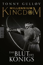 Tonny Gulløv - Millennium Kingdom: Das Blut des Königs