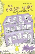 Dunja Schnabel, Dunja Schnabel - Der große Wurf. Familienalltag XXL
