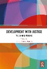 Sankar Kumar Bhaumik, Sankar Kumar Bhaumik - Development With Justice