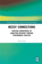 Cathy Sloan - Messy Connections
