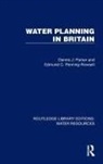 Dennis J. Parker, Dennis J. Penning-Rowsell Parker, Parker Dennis J., Edmund C. Penning-Rowsell - Water Planning in Britain