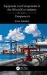 Karan Sotoodeh, Karan (University of Stavanger Sotoodeh - Equipment and Components in the Oil and Gas Industry Volume 2