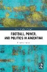 Eugenio Paradiso, Eugenio (North York Community House Paradiso - Football, Power, and Politics in Argentina