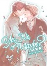 Michi Ichiho, Lala Takemiya - Yes, No, or Maybe? (Light Novel 3) - Where Home Is