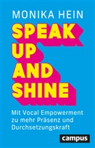 Monika Hein - Speak Up and Shine