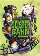 Christoph Mauz, Jürgen Blankenhagen - Geisterbahn, voll abgefahren!