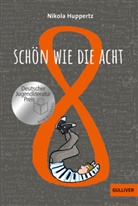 Nikola Huppertz, Barbara Jung, Barbara Jung, Barbara Jung - Schön wie die Acht