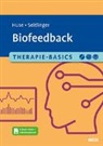 Ellena Huse, Bettina Seitlinger - Therapie-Basics Biofeedback, m. 1 Buch, m. 1 E-Book