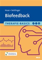 Ellena Huse, Bettina Seitlinger - Therapie-Basics Biofeedback