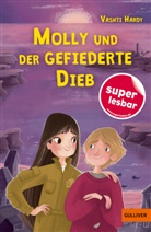 Vashti Hardy, Natali Smillie, Natalie Smillie, Natalie Smillie, Natalie Smillie, Julia Süßbrich - Molly und der gefiederte Dieb