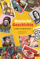 Manfred Mai, Irmela Schautz, Irmela Schautz, Irmela Schautz - Deutsche Geschichte