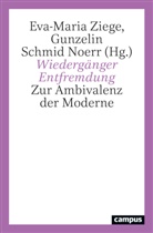 Schmid Noerr, Gunzelin Schmid Noerr, Eva-Maria Ziege - Wiedergänger Entfremdung