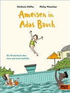 Stefanie Höfler, Philip Waechter - Ameisen in Adas Bauch