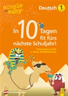Astrid Hofmann, Herwig Holzmann - simple und easy In 10 Tagen fit fürs nächste Schuljahr! Deutsch 1