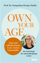Pasqualina Perrig-Chiello - Own your Age