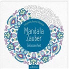 Tannaz Afschar - Mandala-Zauber - Gelassenheit