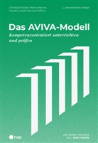 Claudio Caduff, Markus Maurer, Manfred Pfiffner, Christoph Städeli, Markus Caduff, Cl Pfiffner... - Das AVIVA-Modell