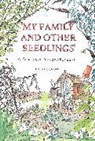 Lalage Snow - My Family and Other Seedlings