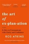 Ros Atkins - The Art of Explanation