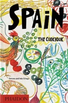 Ferran Adrià, Ferran et al Adrià, Javier Mariscal, Inés Ortega, Simone Ortega, Simone and Ines Ortega... - Spain : the cookbook