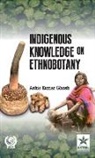 A. K. Ghosh - INDIGENOUS KNOWLEDGE ON ETHNOBOTANY