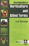 Amit Baran Sharangi - Encyclopaedia of Horticulture and Allied Terms Vol. 2