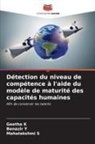 Geetha K, Mahalakshmi S, Benazir Y - Détection du niveau de compétence à l'aide du modèle de maturité des capacités humaines