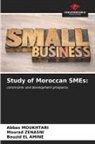 Bouzid EL AMINE, Abbas MOUKHTARI, Mourad ZENASNI - Study of Moroccan SMEs: