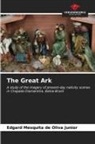 Edgard Mesquita de Oliva Junior - The Great Ark