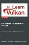 Frahaan Hussain, Kameron Hussain - Unlocking the Power of Vulkan